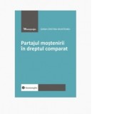 Partajul mostenirii in dreptul comparat - Oana-Cristina Munteanu