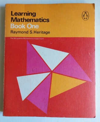 Learning Mathematics, Book One, Raymond S. Heritage, in engleza, Penguin foto