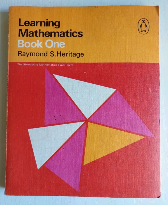 Learning Mathematics, Book One, Raymond S. Heritage, in engleza, Penguin