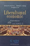 Liberalismul economic. O introducere - 2008 - James D. Gwartney (AC128), Humanitas