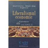 Liberalismul economic. O introducere - 2008 - James D. Gwartney (AC128)