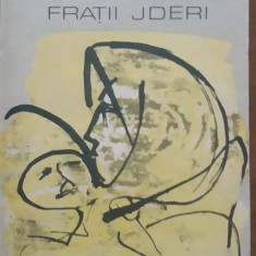 Carte - FRATII JDERI - MIHAIL SADOVEANU