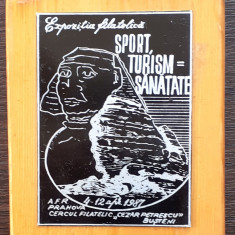 PLACHETA ROMANIA - SPORT, TURSIM = SANATATE - CERCUL FILATELIC BUSTENI - 1987
