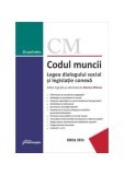 Codul muncii. Legea dialogului social și legislație conexă - Paperback brosat - Marius Eftimie - Hamangiu