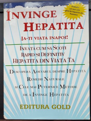 Invinge hepatita, ia-ti viata inapoi!/Maria-Magdalena Lupu foto