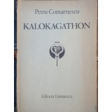 KALOKAGATHON - PETRU COMARNESCU