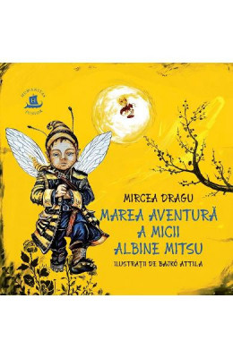 Marea Aventura A Micii Albine Mitsu, Paulo Coelho - Editura Humanitas foto