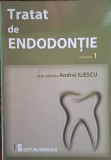 Tratat de Endodontie - Andrei Iliescu Vol 1 + Tratat de Endodontie - Andrei Iliescu Vol 2