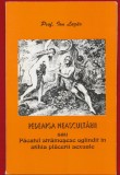 Prof. Ion Lazar, "Pedeapsa neascultarii sau pacatul stramosesc ..." , Editura Oastea Domnului, Sibiu, 1997
