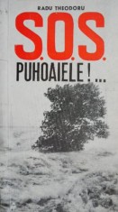 S.O.S. Puhoaiele! - Radu Theodoru foto