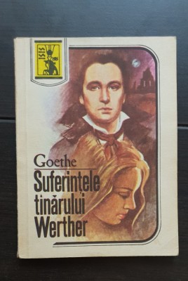 Suferințele t&amp;acirc;nărului Werther - Goethe foto