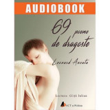 69 de poeme de dragoste. Audiobook - Leonard Ancuta