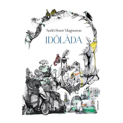 Idől&amp;aacute;da - Andri Snaer Magnason foto