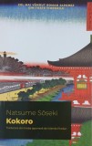 Kokoro - Natsume Soseki, Roman Beletristica, Carti Noi/Anticariat