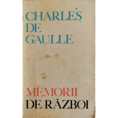 Memorii de razboi. Chemarea - Charles de Gaulle