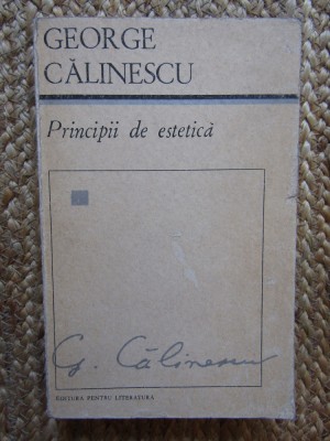 PRINCIPII DE ESTETICA-GEORGE CALINESCU foto