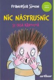 Nic Năstrușnic și casa b&acirc;ntuită (Vol. 6) - PB - Paperback brosat - Francesca Simon - Arthur