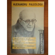 MINUNATELE AMINTIRI ALE UNUI AMBASADOR AL GOLANILOR - ALEXANDRU PALEOLOGU 1991