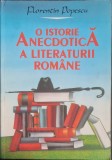 O istorie anecdotica a literaturii romane &ndash; Florentin Popescu