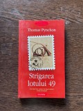 Thomas Pynchon - Strigarea lotului 49