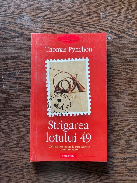 Thomas Pynchon - Strigarea lotului 49