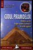 Codul Piramidelor - Horst Bergmann, Saeculum, 2004, Enigmele Universului, Romana, Roman, 254 pagini