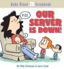 Carte Our Server Is Down! - Comic Umor Familie, Carti in Engleza