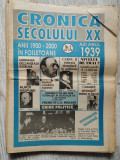 Cronica secolului XX - Nr. 1-7 / 1993 - 25 lei / exemplar