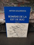Rom&acirc;nii de la est de Bug, vol. II, Anton Golopenția, Editura Enciclopedică, București 2006, 191