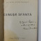 CENUSA SFANTA - poezii de GEORGE DUMITRESCU , 1930 , PREZINTA PETE , CONTINE DEDICATIA AUTORULUI*