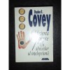 Stephen R. Covey - Eficienta in 7 trepte
