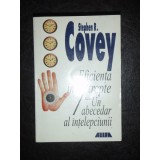 Stephen R. Covey - Eficienta in 7 trepte