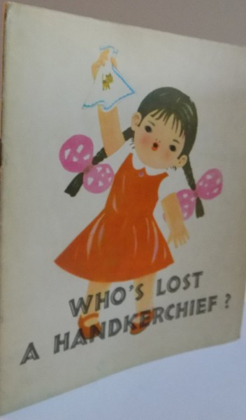 WHO`S LOST A HANDKERCHIEF, ILUSTRATII de WEN QUANYUAN, 1979
