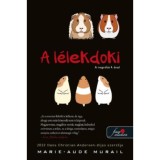 L&eacute;lekdoki - A megv&aacute;lt&oacute; 4. &eacute;vad - Marie-Aude Murail