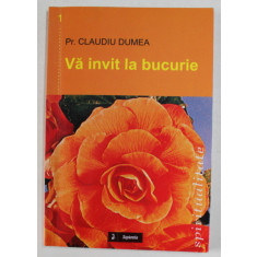 VA INVIT LA BUCURIE de Pr. CLAUDIU DUMEA , 2001