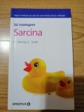 Family Doctor - Sa intelegem sarcina - Norman C. Smith - Editura: Minerva, 2007