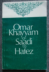 Trei poe?i persani (Omar Khayyam; Saadi; Hafez) (trad. Otto Starck) foto
