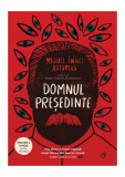 Domnul Președinte - Hardcover - Miguel &Aacute;ngel Asturias - Curtea Veche