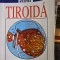 TOTUL DESPRE TIROIDA - JOAN GOMEZ