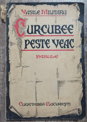 Curcubee peste veac - Vasile Militaru foto