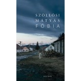 F&oacute;bia - Sz&ouml;llősi M&aacute;ty&aacute;s