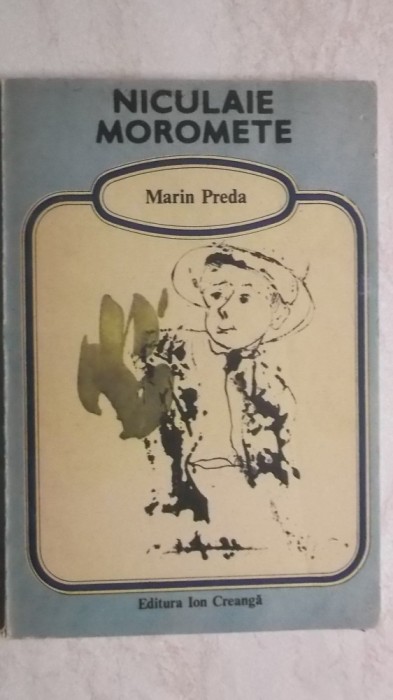 Marin Preda - Niculaie Moromete