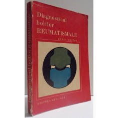 DIAGNOSTICUL BOLILOR REUMATISMALE de REMUS NESTOR , 1972