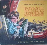 POVESTE DIN CETATEA LUCRURILOR NETERMINATE-MIHNEA MOISESCU-236878