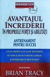 Brian Tracy - Avantajul increderii in propriile forte si abilitati. Antrenament