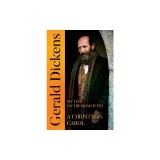 Gerald Dickens: My Life on the Road With A Christmas Carol