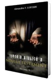 Cumpara ieftin Istoria biblica a Noului Testament Vol.3