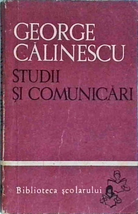 George Calinescu - Studii si comunicari