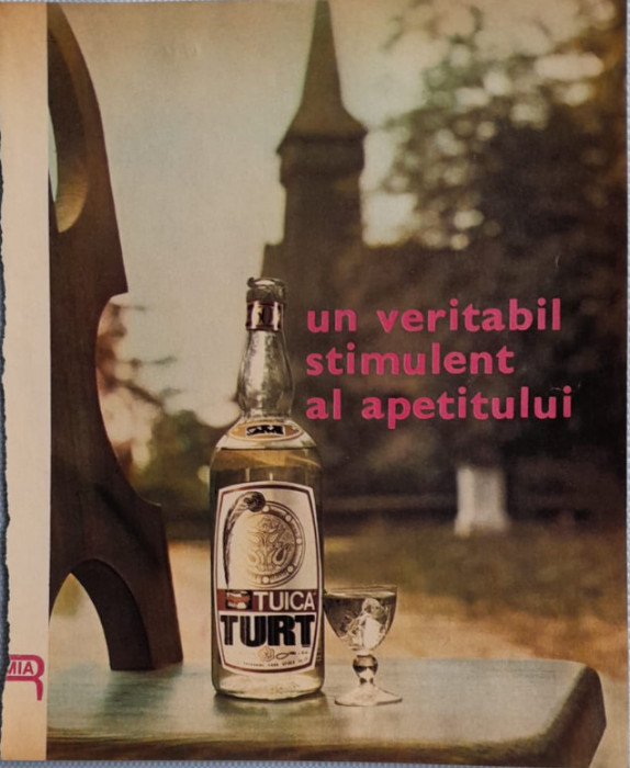 1971 Reclamă ȚUICĂ TURȚ comunism, epoca aur, 24 x 20 cm alcool, bauturi, comert