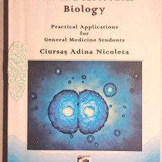 Cell and Molecular Biology - Practical Applications - Ciursas Adina